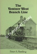 The Ventnor West Branch  by HARDING, Peter A. 
